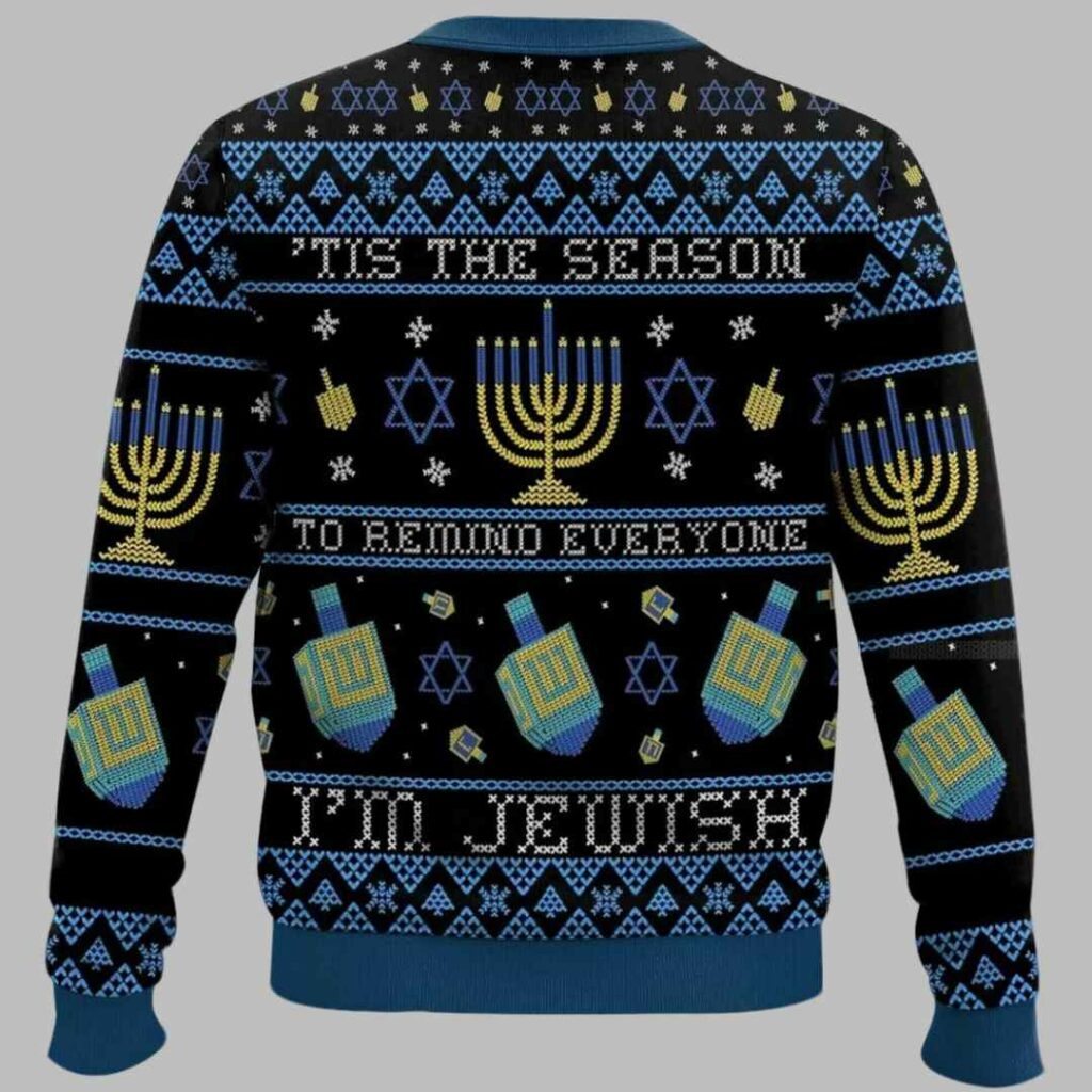 Tis the season to remind everyone I'm Jewish Christmas ugly sweater 2