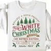 White Christmas Sweatshirt The Haynes Sister Winter