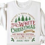 White Christmas Sweatshirt Cozy & Festive Tribute to the 1954 Holiday Classic