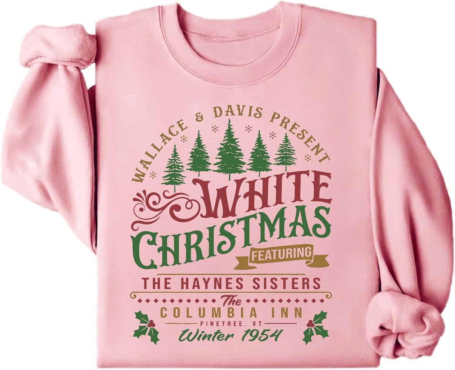 White Christmas Sweatshirt Cozy & Festive Tribute to the 1954 Holiday Classic 3 White Christmas Sweatshirt The Haynes Sister Winter pink