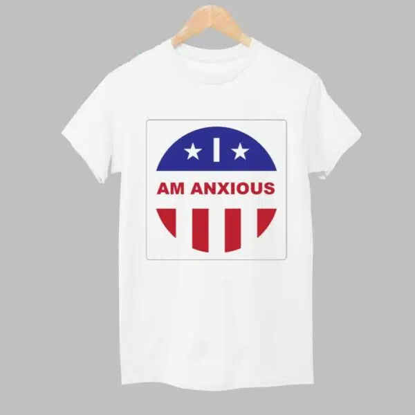 America Flag I Am Anxious Shirt 1