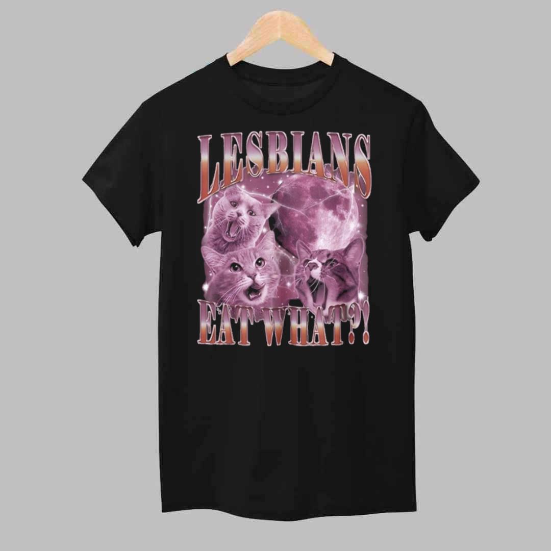 Cats Lesbians Eat What Shirt 1 Cats Lesbians Eat What Shirt 1