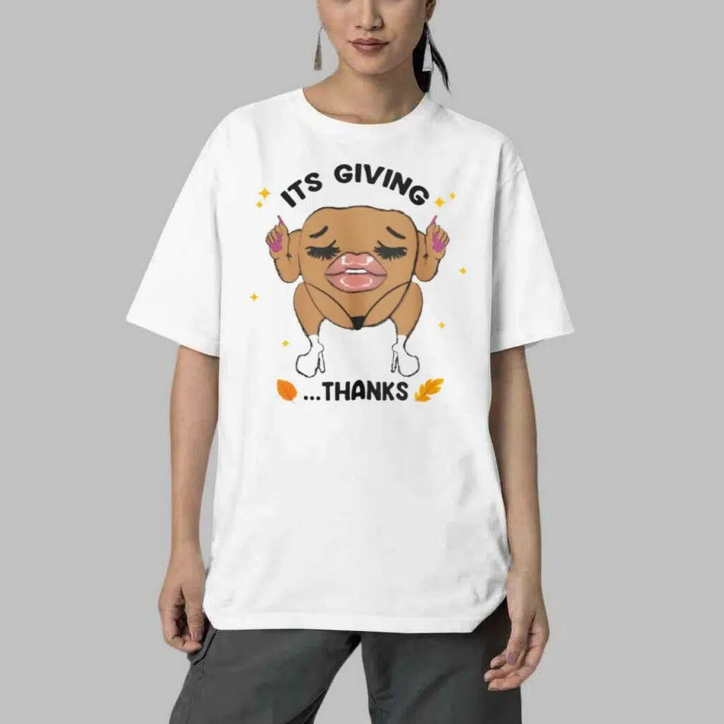 Chicken Its Giving Thanks Shirt 4