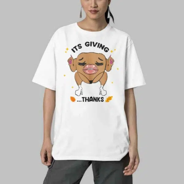 Chicken Its Giving Thanks Shirt 4