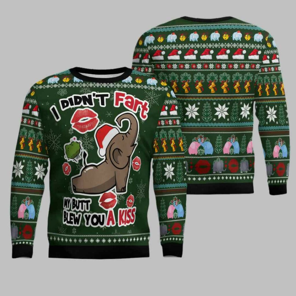 Elephant I Didn't Fart My Butt Blew You A Kiss Ugly Christmas Sweater 2