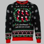 Friends Movie It's Christmas Could I Be More Excited Ugly Christmas Sweater