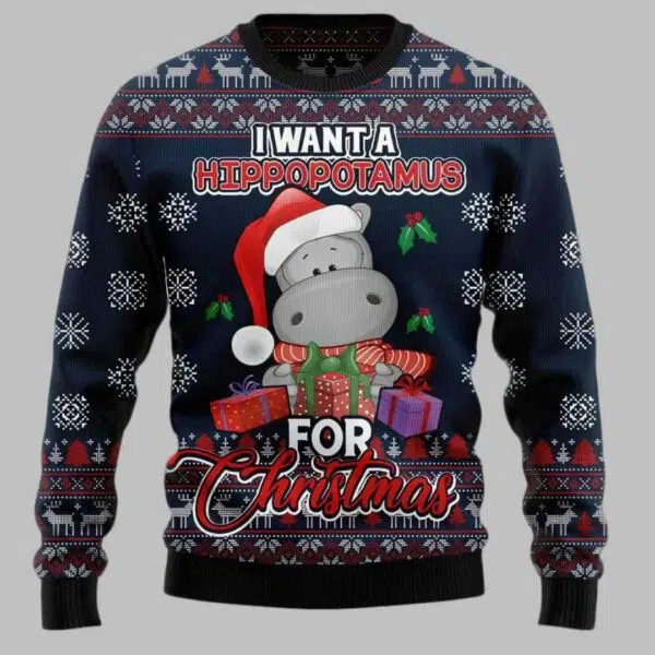 I Want A Hippopotamus For Christmas Ugly Christmas Sweater 2