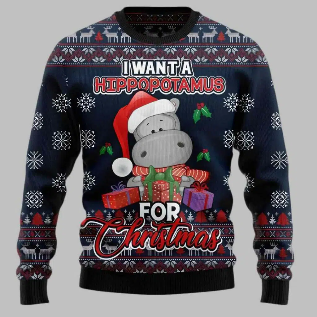 I Want A Hippopotamus For Christmas Ugly Christmas Sweater 3