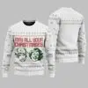 May All Your Christmases Ugly Christmas Sweater 2