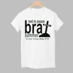 Rest in Peace Brat Summer Shirt