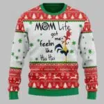 Rooster Mom Life Got Me Feelin Like Hei Hei Ugly Christmas Sweater