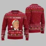 Santa Trump It's Beginning To Look A Lot Like I Told You So Ugly Christmas Sweater