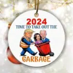 Trump 2024 Time To Take Out The Garbage Truck Ornament