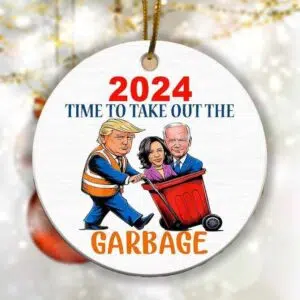 Trump 2024 Time To Take Out The Garbage Truck Ornament 1