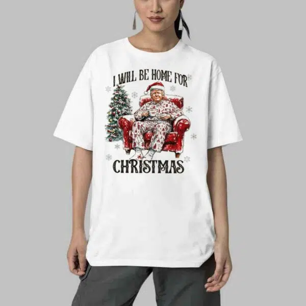 Trump Ill Be Home for Christmas Shirt 4