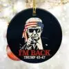 Trump Im Back 45 47 Ornament 1