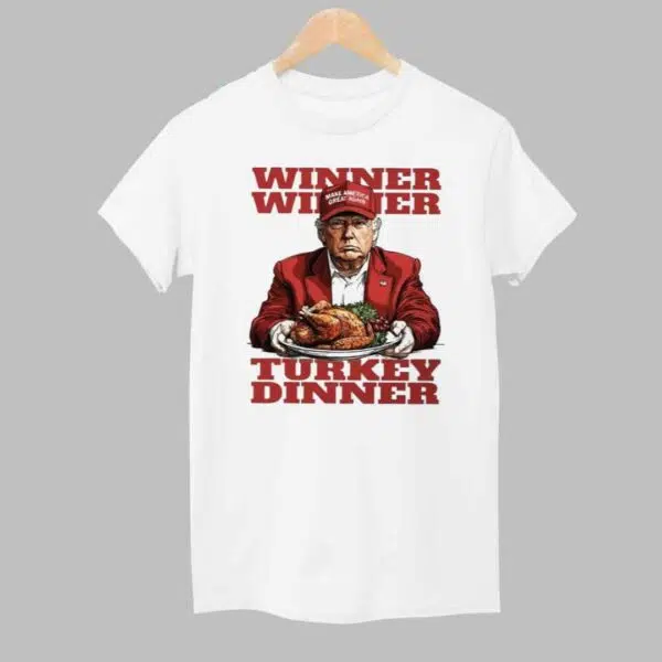 Trump Winner Winner Turkey Dinner Shirt 1