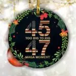 Trump Won 45-47 President Ornament