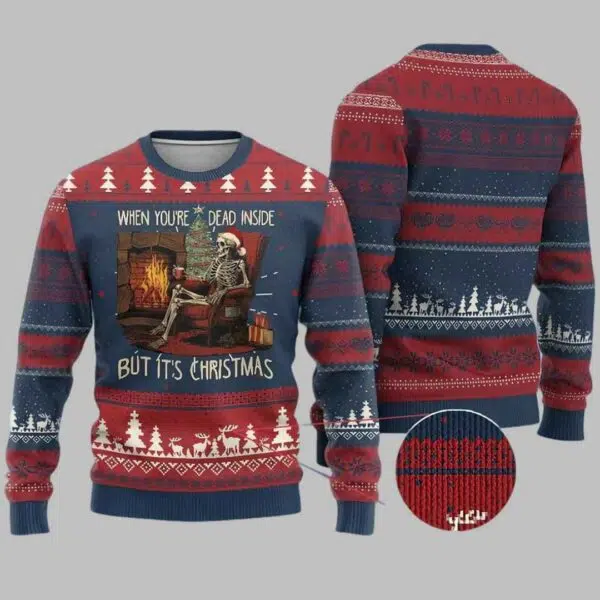 When Youre Dead Inside But Its Christmas Ugly Christmas Sweater 2