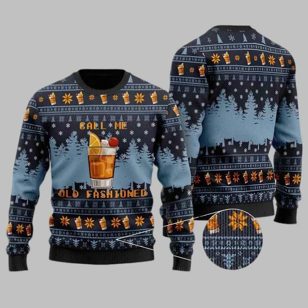 Whiskey Call Me Old Fashioned Ugly Christmas Sweater 3 Whiskey Call Me Old Fashioned Ugly Christmas Sweater 3