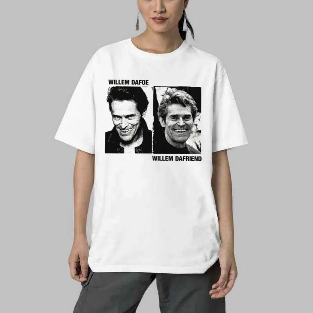 Willem Dafoe Willem Dafriend Shirt 4