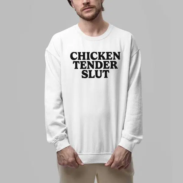 Chicken Tender Slut Shirt 5