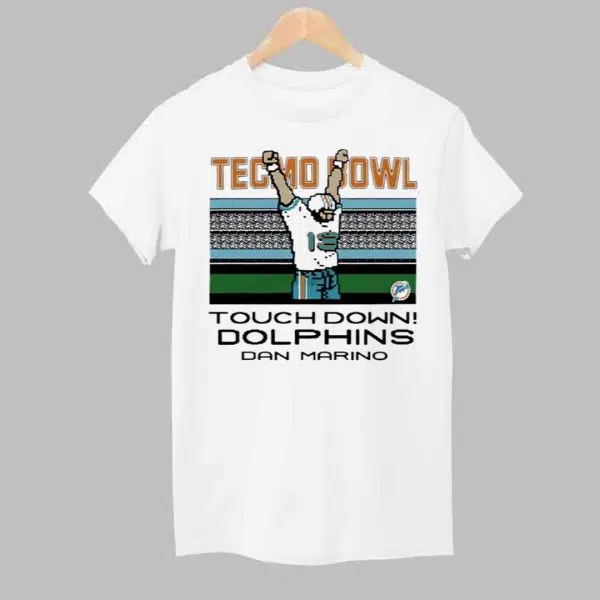 Dolphins Tecmo Bowl Touch Down Dolphins Dan Marino Shirt 1