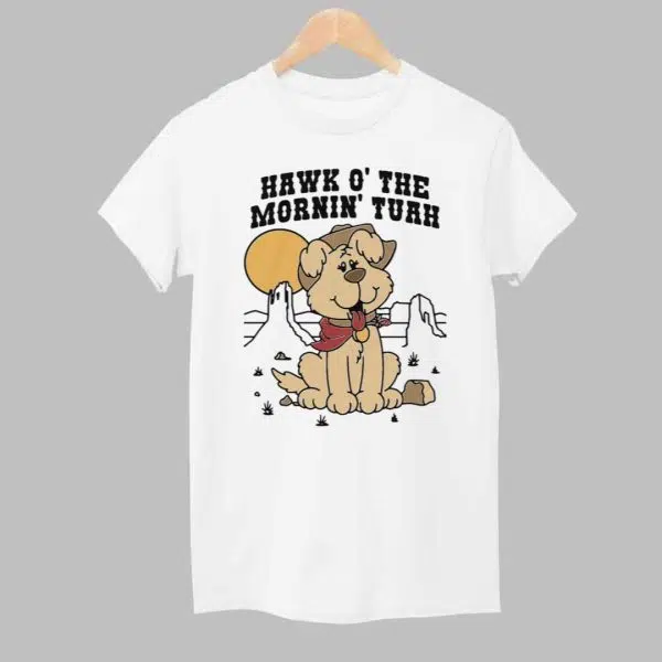 Hawk O The Mornin Tuah Shirt 1