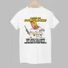 I Must Be Goldilocks The Way Ill Come To Your House And Criticize Everything Shirt 1