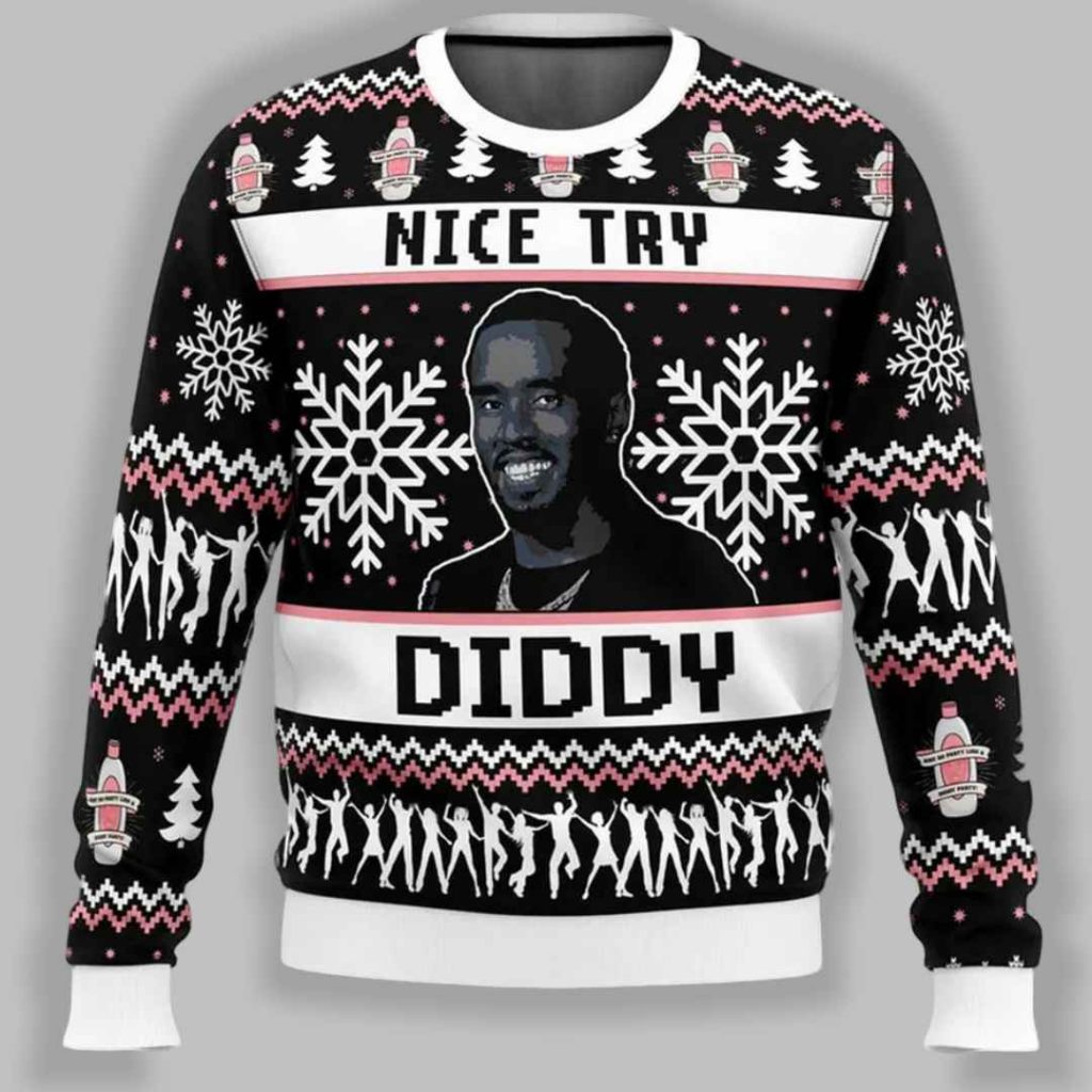Nice Try Diddy Meme Ugly Christmas Sweater 2