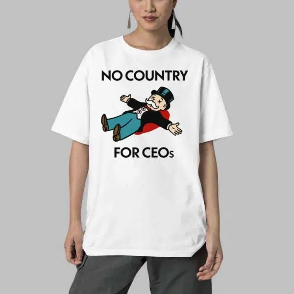 No Country For CEOs Shirt 4