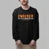 Tigers Forever Not Just When We Win Shirt 5